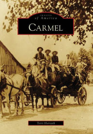 Title: Carmel, Author: Terri Horvath