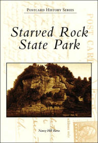 Title: Starved Rock State Park, Author: Nancy Hill Barta