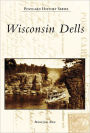 Wisconsin Dells, Wisconsin (Postcard History Series)