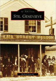 Title: Ste. Genevieve, Author: Richard Deposki