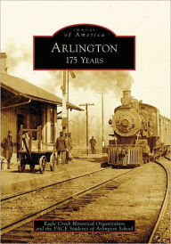 Title: Arlington: 175 Years, Author: Eagle Creek Historical Organization