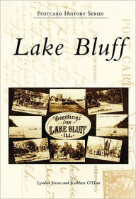Title: Lake Bluff, Author: Lyndon Jensen