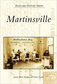 Title: Martinsville, Author: Joanne Raetz Stuttgen
