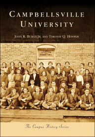 Title: Campbellsville University, Author: John R. Burch Jr.