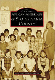 Title: African Americans of Spotsylvania County, Author: Arcadia Publishing