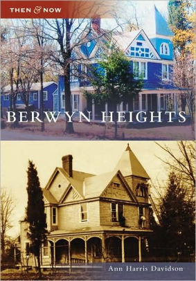 Berwyn Heights Maryland Then Now Series By Ann Harris