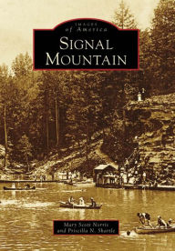 Title: Signal Mountain, Author: Mary Scott Norris