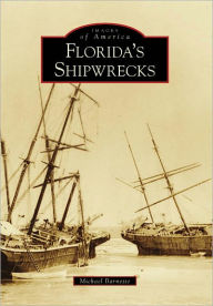 Title: Florida's Shipwrecks, Author: Michael Barnette