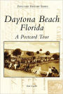 Daytona Beach, Florida: A Postcard Tour