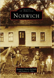 Title: Norwich, Author: Margaret Cheney McNally