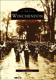 Title: Winchendon, Author: Glen Wheeler