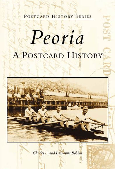 Peoria: A Postcard History