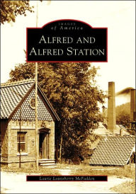 Title: Alfred and Alfred Station, Author: Laurie Lounsberry McFadden