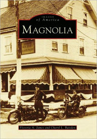 Title: Magnolia, Author: Victoria A. James