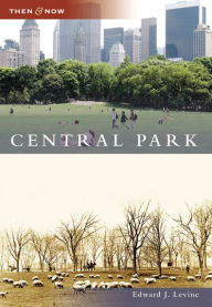 Title: Central Park, Author: Edward J. Levine