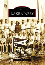 Title: Lake Carey, Author: Walter Broughton