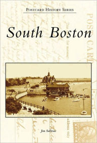 Title: South Boston, Author: Arcadia Publishing