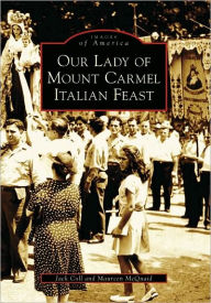 Title: Our Lady of Mount Carmel Italian Feast, Author: Jack Coll