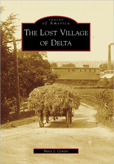 The Lost Village of Delta