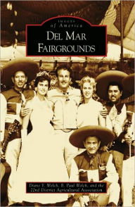 Title: Del Mar Fairgrounds, Author: Diane Y. Welch