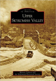 Title: Upper Skykomish Valley, Author: Warren Carlson