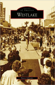 Title: Westlake, Author: Bunny Gillespie