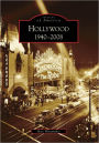 Hollywood, California 1940-2008 (Images of America Series)