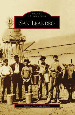 San Leandro California Images Of America Series By Cynthia