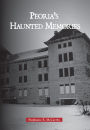 Alternative view 2 of Peoria's Haunted Memories