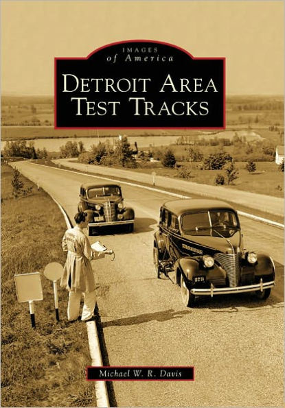 Detroit Area Test Tracks