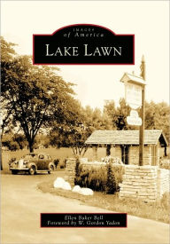 Title: Lake Lawn, Author: Ellen Baker Bell