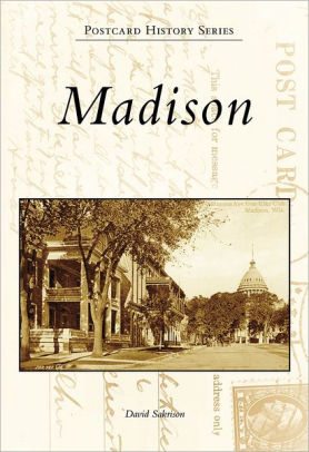 Madison Wisconsin Postcard History Series By David Sakrison