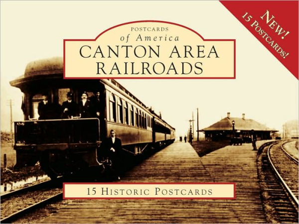 Canton Area Railroads, Ohio (Postcards of America Series)