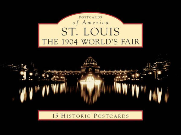 St. Louis: The 1904 World's Fair, Missouri (Postcard Packets)