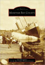 Maritime Bay County, Michigan (Images of America Series)