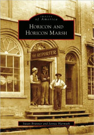Title: Horicon and Horicon Marsh, Author: Susan Brunner
