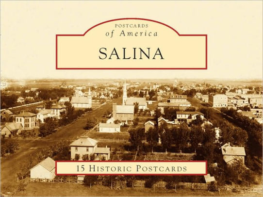 Salina Kansas 1858 2008 Postcard Packets By Salina History