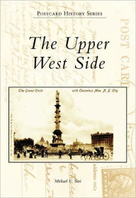 Title: The Upper West Side, Author: Arcadia Publishing