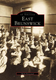 Title: East Brunswick, Author: Mark Nonestied