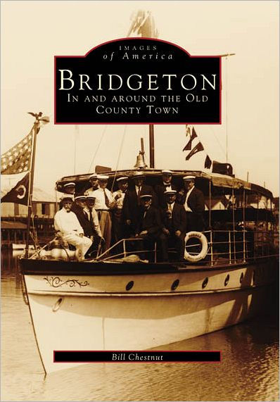 Bridgeton: In and around the Old County Town