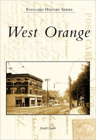 Title: West Orange, Author: Joseph Fagan