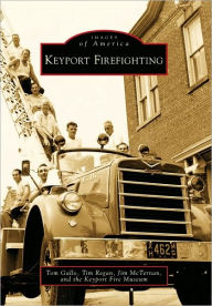 Title: Keyport Firefighting, Author: Tom Gallo