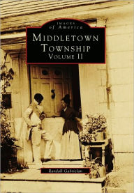 Title: Middletown Township: Volume II, Author: Arcadia Publishing