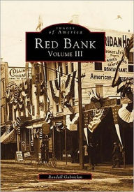 Title: Red Bank, New Jersey: Volume III (Images Of America Series), Author: Randall Gabrielan