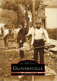 Title: Gloversville, Author: Lewis G. Decker