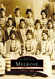 Title: Melrose, Author: Anthony J. Pagano