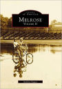 Melrose: Volume II