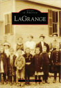 LaGrange, New York (Images of America Series)