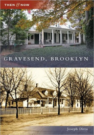 Title: Gravesend, Brooklyn, Author: Arcadia Publishing