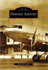 Title: Newark Airport, Author: Arcadia Publishing